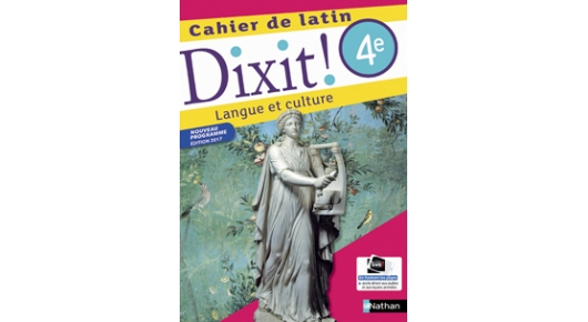 Dixit ! Cahier de latin 4e (2017) site ressources élève | Éditions Nathan