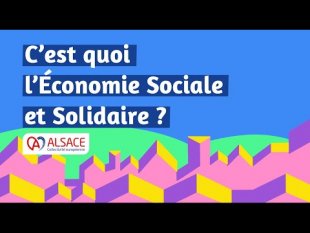 Vidéo - Qu'est-ce que l'économie sociale et solidaire ? - p. 41