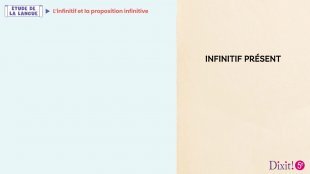 Proposition infinitive - Leçon animée - p. 106